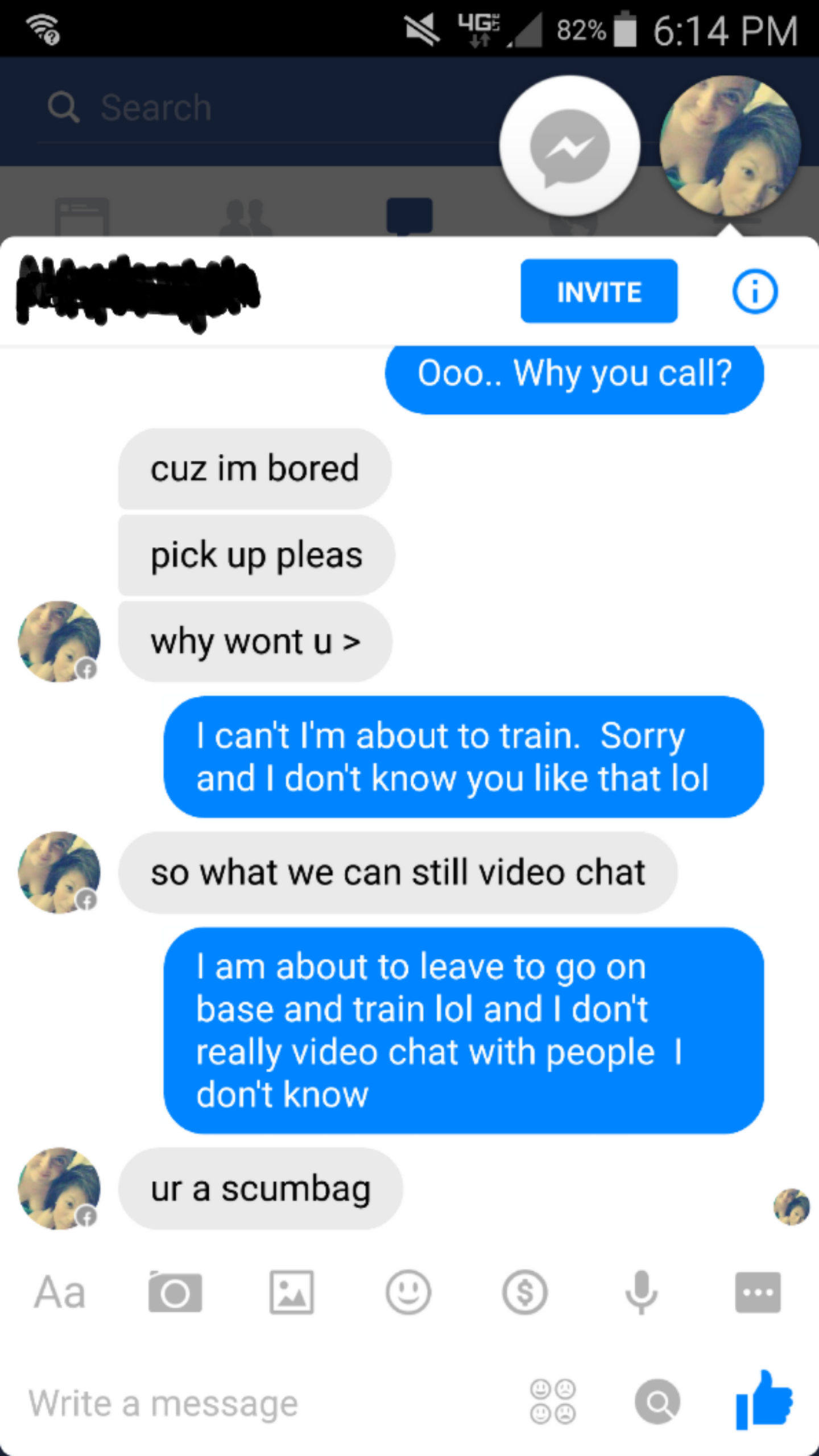 he's bad for me but i want him - 4.82% a Search Invite Ooo.. Why you call? cuz im bored pick up pleas why wont u > I can't I'm about to train. Sorry and I don't know you that lol so what we can still video chat I am about to leave to go on base and train 