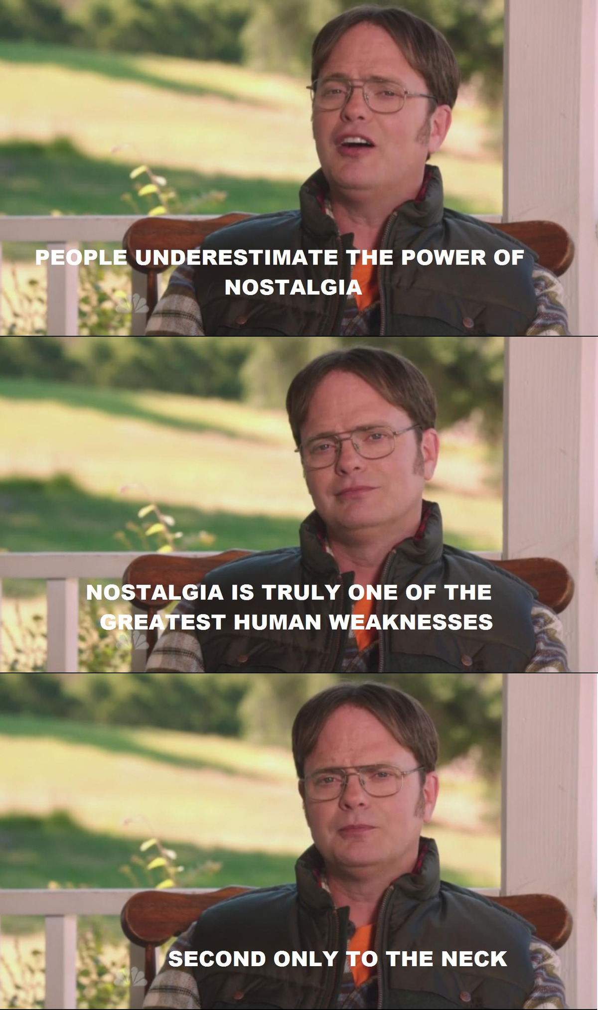 best dwight schrute quotes - People Underestimate The Power Of Nostalgia Nostalgia Is Truly One Of The Greatest Human Weaknesses Second Only To The Neck