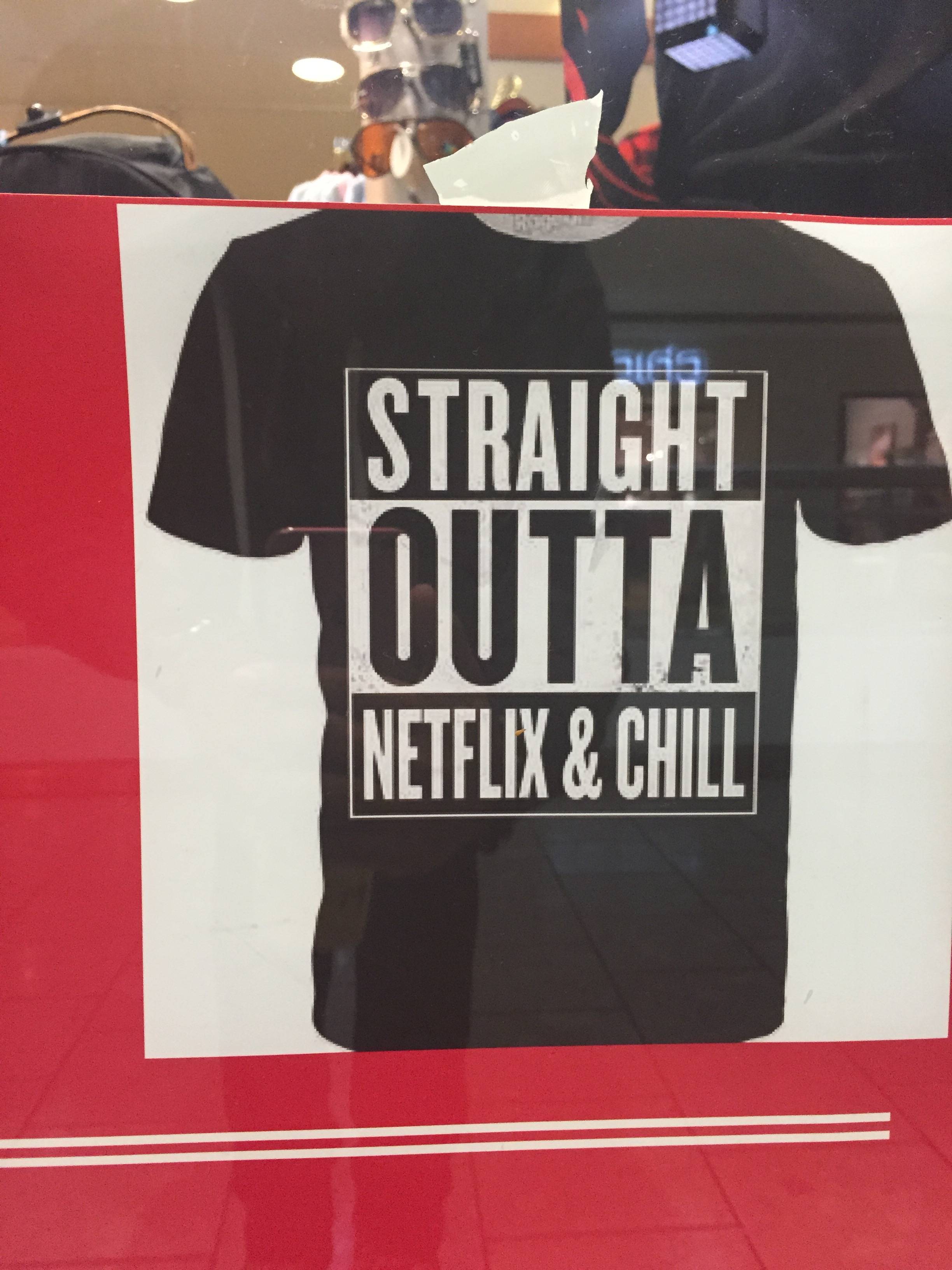 t shirt - Straight Outta Netflix & Chill
