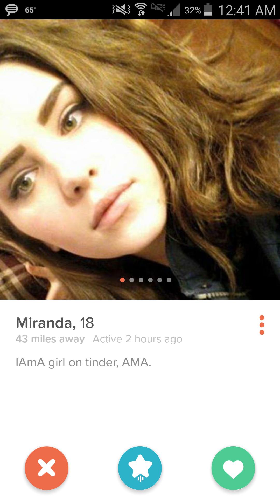 tinder - tinder pukersha - 9 65 N 4 32% Miranda, 18 43 miles away Active 2 hours ago IAmA girl on tinder, Ama.