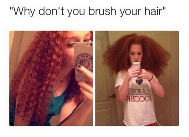 don t you brush your hair - "Why don't you brush your hair" Ke