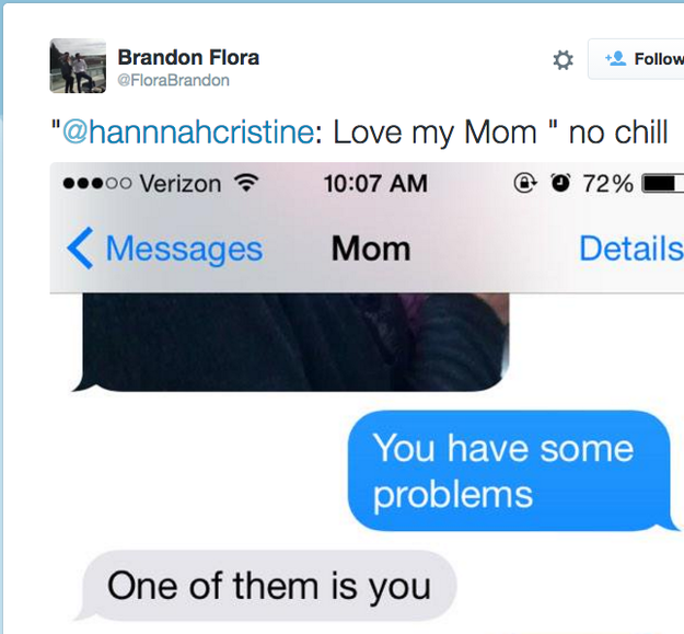 them we no chill in mzansi - Brandon Flora " Love my Mom " no chill 00 Verizon @ @ 72%