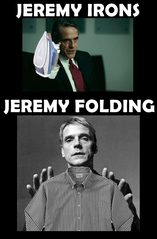 celeb pun celebrity pun - Jeremy Irons Jeremy Folding