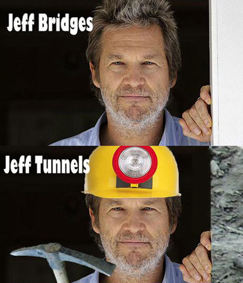 celeb pun celebrity puns - Jeff Bridges Jeff Tunnels