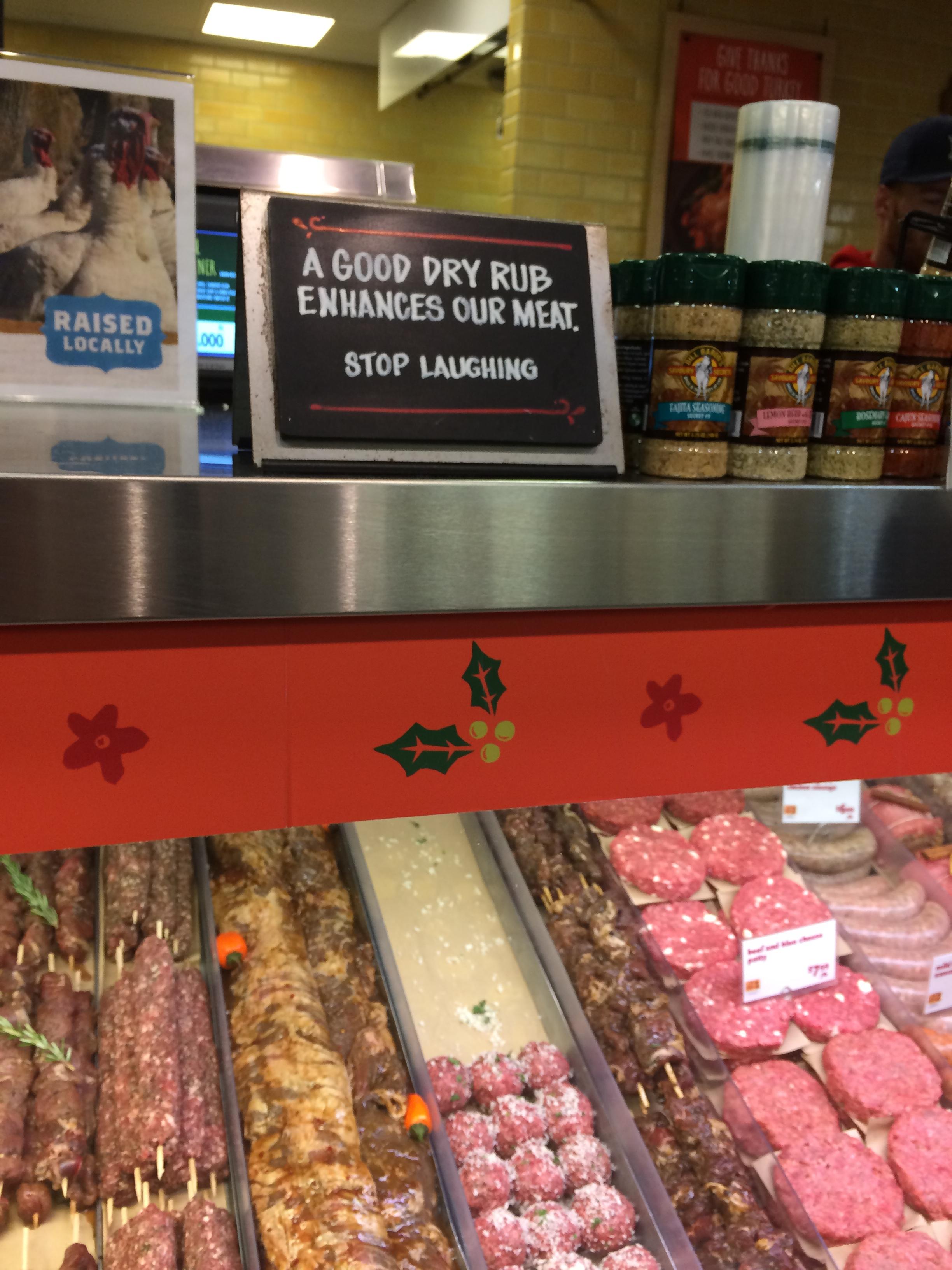 butcher jokes - Raised Locally A Good Dry Rub Enhances Our Meat. Stop Laughing