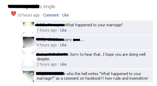 shaming facebook shameful post - s single 10 hours ago Comment What happened to your marriage? 7 hours ago ...sorry..... 4 hours ago Sorry to hear that. I hope you are doing well despite. 2 hours ago r who the hell writes "What happened to your marriage?"