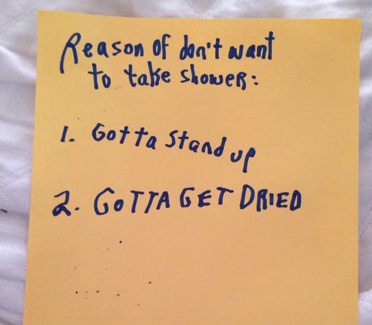 roommates handwriting - Reason of don't want "to take shower 1. Gotta Stand up 2. Gotja Get Dried