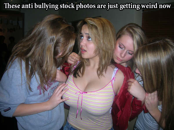 cool epic boob girl - These anti bullying stock photos are just getting weird now