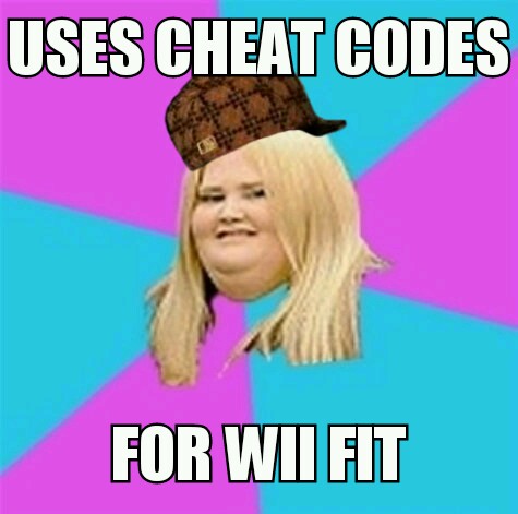 memes about fat girls - Uses Cheat Codes For Wii Fit