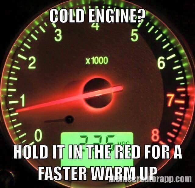memes - car memes about people who don t know - Cold Engine? x 1000 0 175.000 8. Hold It In The Red For A Faster Warm UPrapp.com