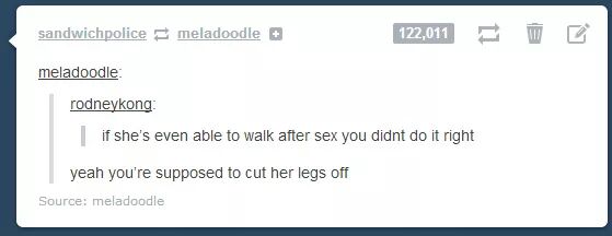 dresden files tumblr post - sandwichpolice meladoodle 122,011 meladoodle rodneykong if she's even able to walk after sex you didnt do it right yeah you're supposed to cut her legs off Source meladoodle