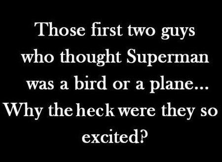 reflection lyrics fifth harmony - Those first two guys who thought Superman was a bird or a plane... Why the heck were they so excited?