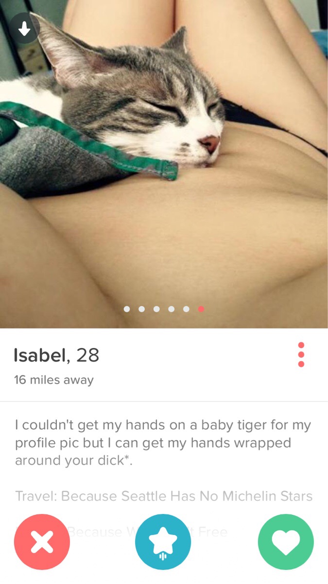 photo caption - Isabel, 28 16 miles away I couldn't get my hands on a baby tiger for my profile pic but I can get my hands wrapped around your dick. Travel Because Seattle Has No Michelin Stars Ss