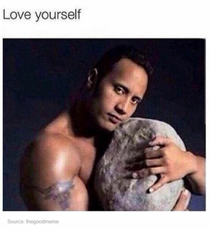 dwayne johnson with a rock - Love yourself Source thegoodmeme