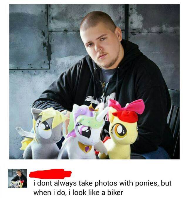 plush - i dont always take photos with ponies, but when i do, i look a biker