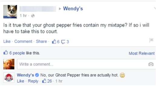 wendy's burn on twitter - Wendy's 1 hr. Is it true that your ghost pepper fries contain my mixtape? If so i will have to take this to court. Comment t6c3 6 people this Most Relevant Write a comment... Wendy's No, our Ghost Pepper fries are actually hot. 2