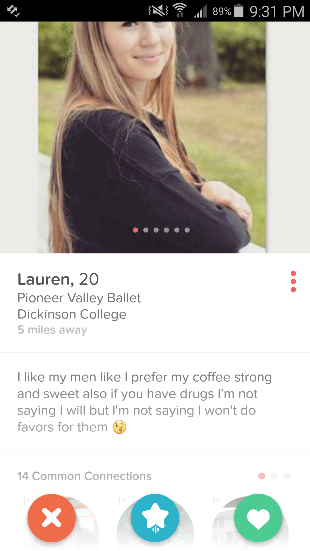 splishy splashy giggle giggle - Ns 89% Lauren, 20 Pioneer Valley Ballet Dickinson College 5 miles away I my men I prefer my coffee strong and sweet also if you have drugs I'm not saying I will but I'm not saying I won't do favors for them 14 Common Connec