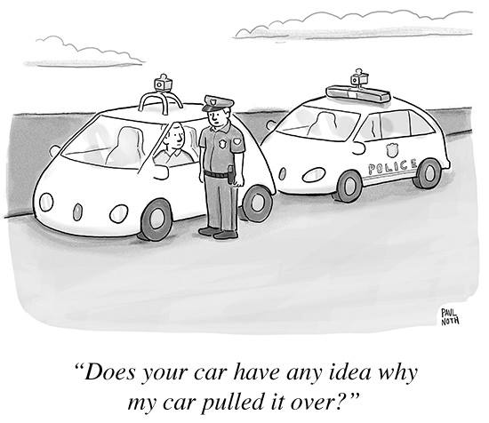 does your car have any idea why my car pulled it over - Polics Pelico 1ooo Paul Noth Does your car have any idea why my car pulled it over?