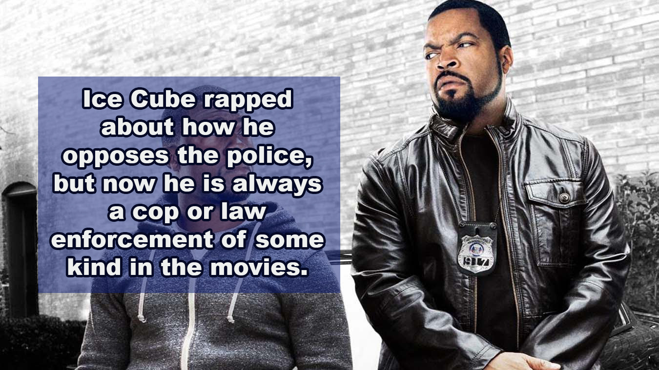 ice cube in ride along - Ice Cube rapped about how he opposes the police, but now he is always a cop or law enforcement of some kind in the movies.