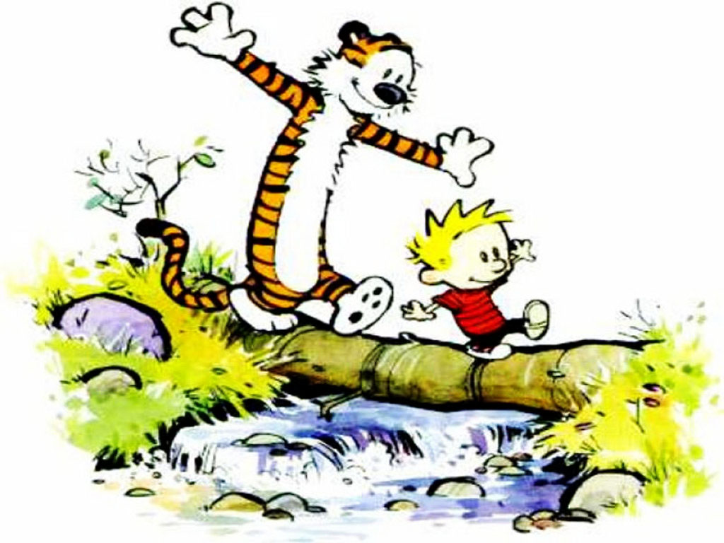 Bill Watterson was thinking of allowing his famous Calvin and Hobbes 

comic strip to be animated, as he admired animation as an art, but 

decided against it once he realized he didn't want to hear Calvin's 

voice.