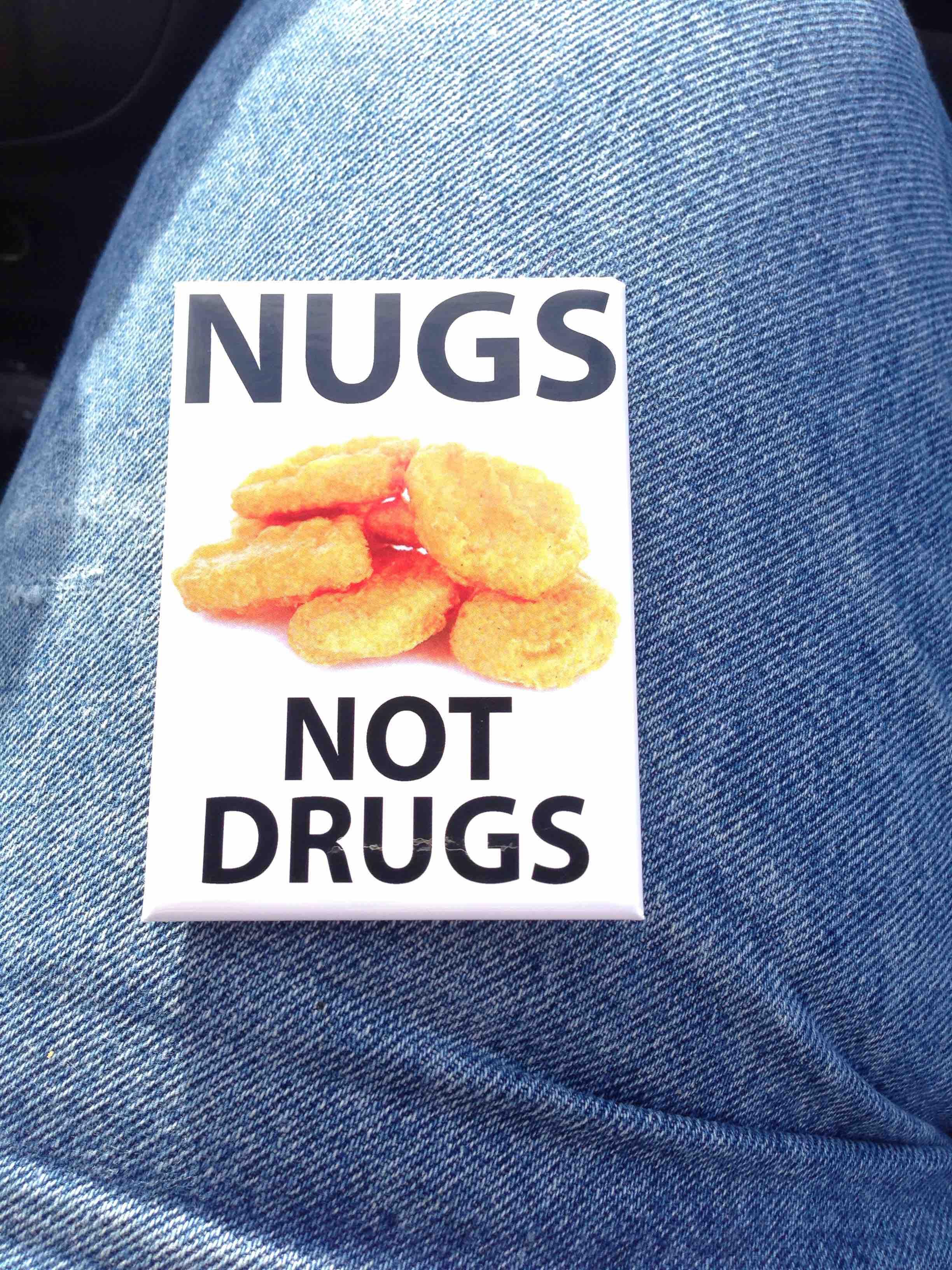 toys r not us - Nugs Not Drugs