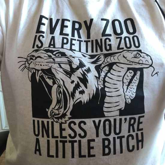 t shirt - Every Zoo Isa Petting Zoo . Unless You'Re A Little Bitch