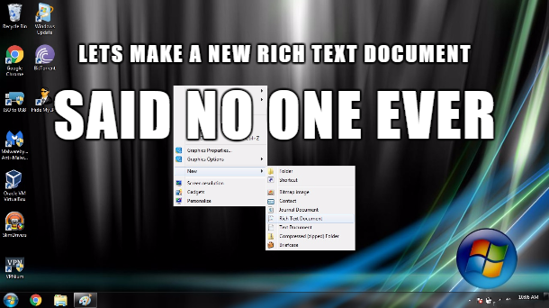 Awesome AF and dankest of memes making fun of how no one ever wanted to 'make a new rich text document' as Microsoft would lead you to believe.