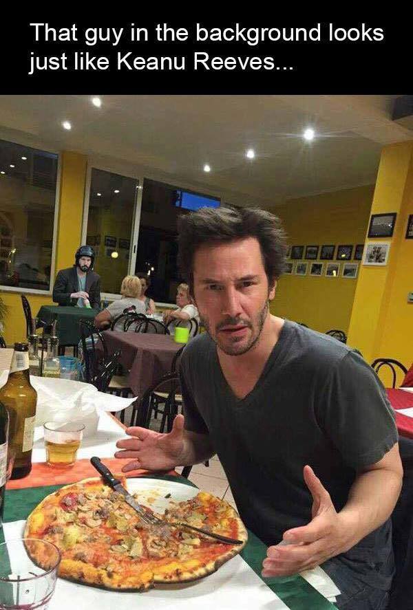 keanu reeves pizza - That guy in the background looks just Keanu Reeves...