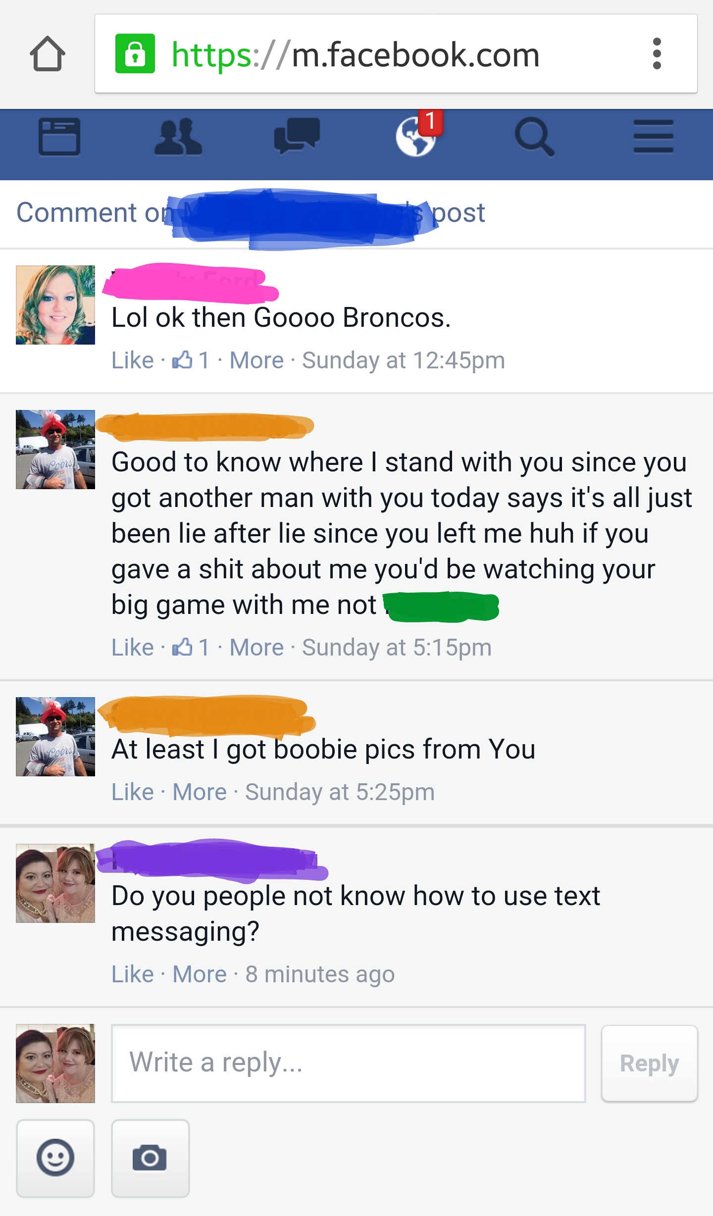 web page - O @ Comment og post Lol ok then Goooo Broncos. 1 More Sunday at pm Good to know where I stand with you since you got another man with you today says it's all just been lie after lie since you left me huh if you gave a shit about me you'd be wat