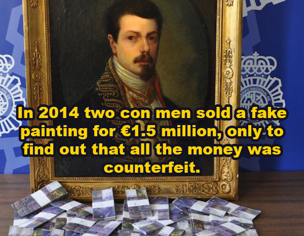 Counterfeit - In 2014 two con men sold a fake painting for 1.5 million, only to find out that all the money was counterfeit. Lile Lisiliselt Einete