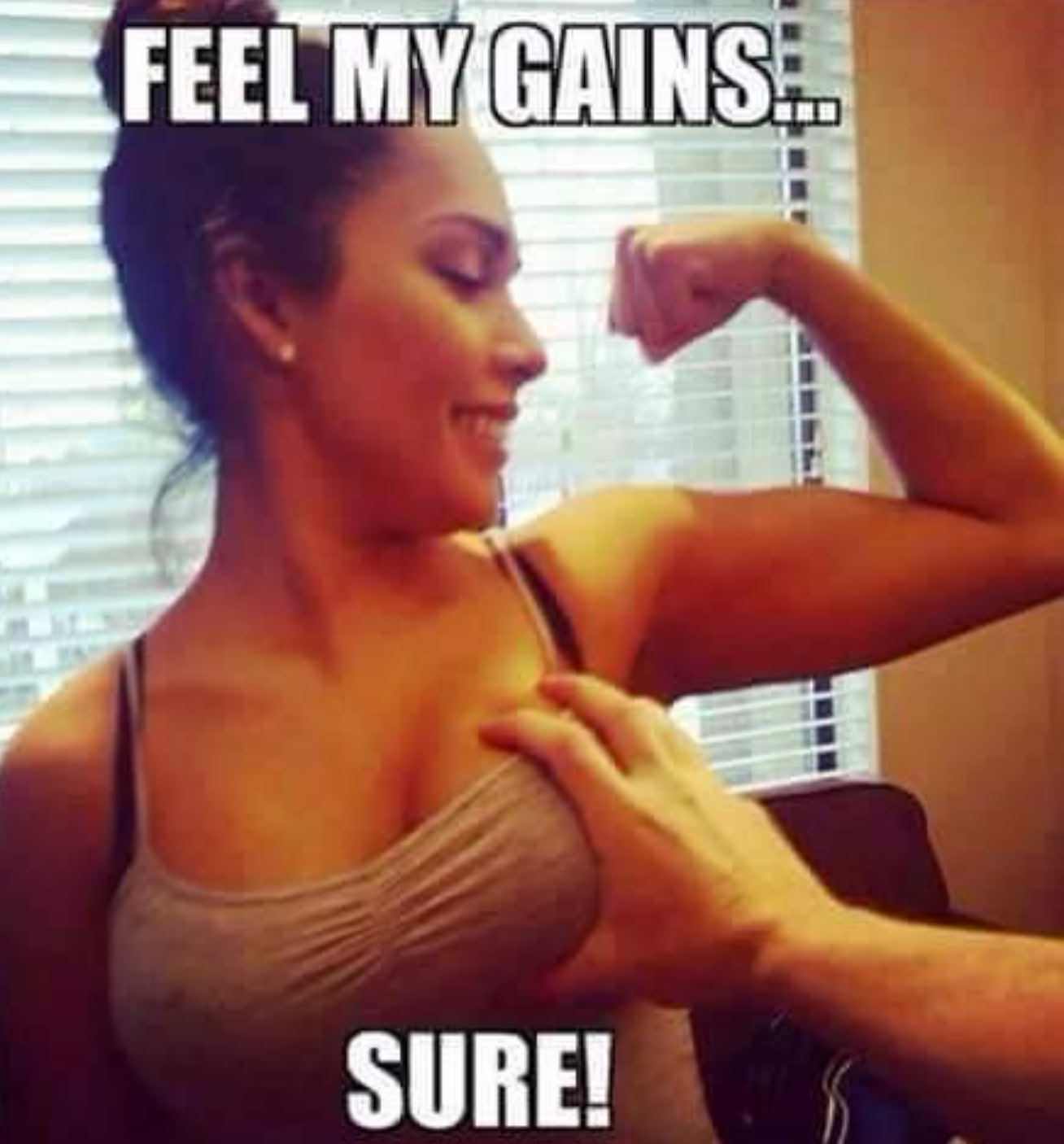feel my gains sure - Feel My Gains. Sure!