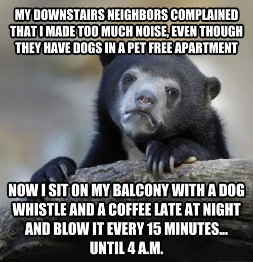 somafm - My Downstairs Neighbors Complained That I Made Too Much Noise Even Though They Have Dogs In A Pet Free Apartment Now I Sit On My Balcony With A Dog Whistle And A Coffee Late At Night And Blow It Every 15 Minutes... Until 4 A.M.
