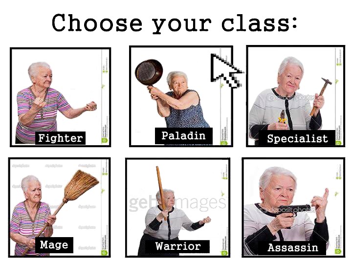 choose funny - Choose your class Fighter Paladin Specialist ge Images Mage Warrior Assassin