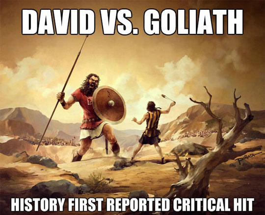 david v goliath - David Vs. Goliath History First Reported Critical Hit