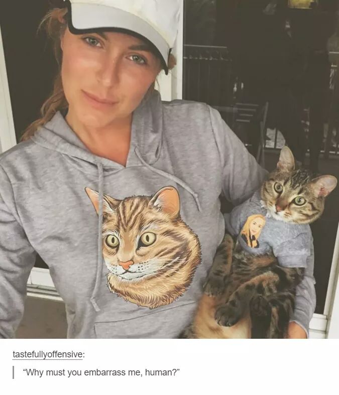 cat and mom matching shirts - tastefullyoffensive "Why must you embarrass me, human?"