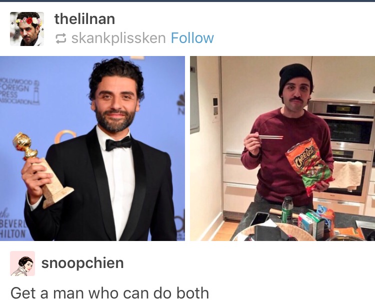 oscar isaac meme - thelilnan skankplissken Oreign Cheeles Beveri Hilton snoopchien Get a man who can do both