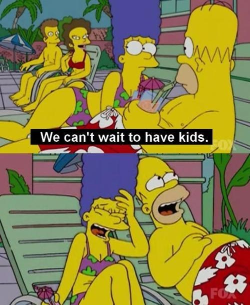 Joke - We can't wait to have kids.