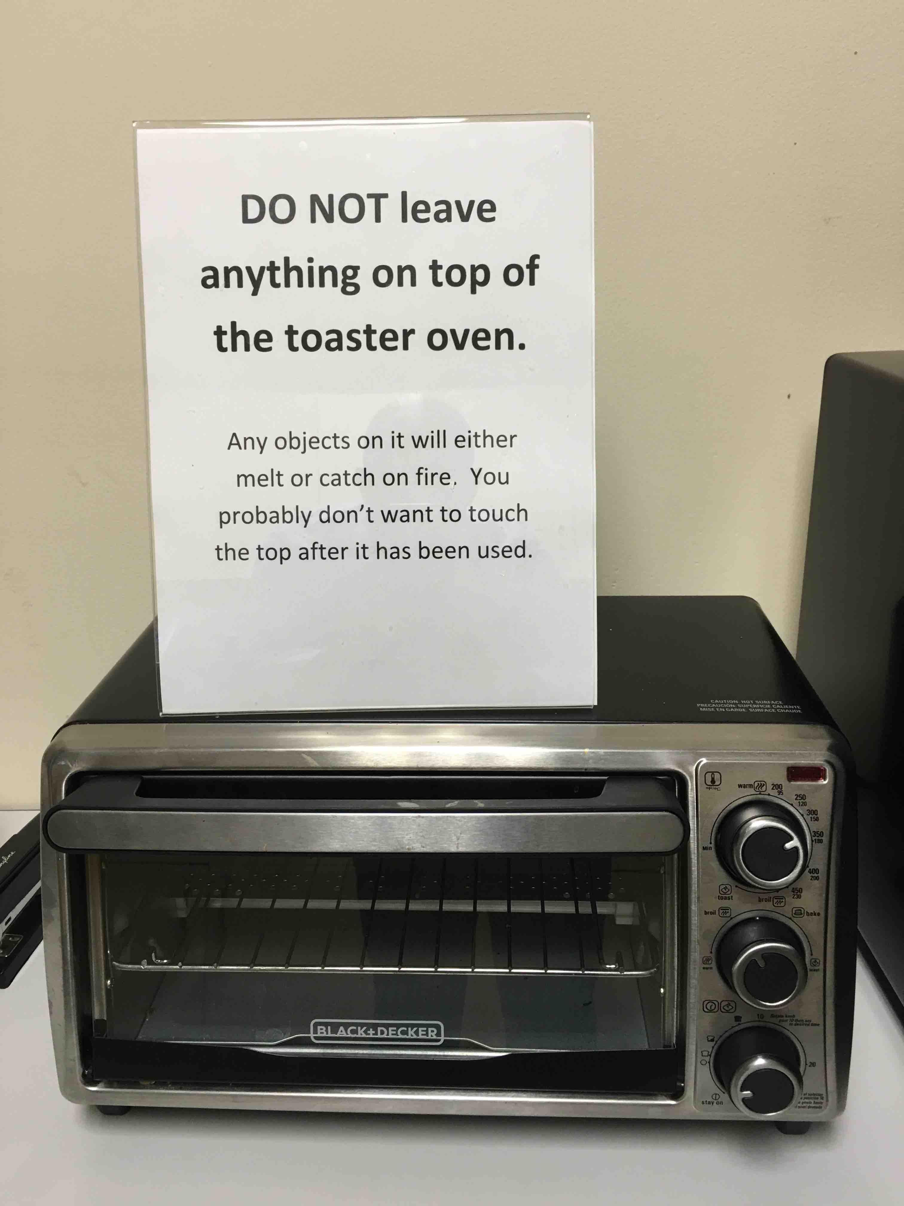 voice activated toaster - Do Not leave anything on top of the toaster oven. Any objects on it will either melt or catch on fire. You probably don't want to touch the top after it has been used. Caution Not Subunce Precaucior Superficas Caliente Mise En Ca