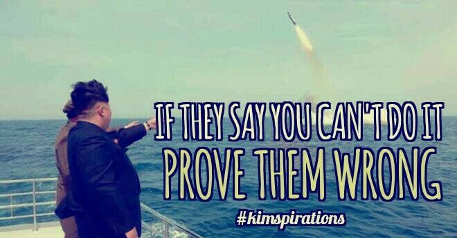 just kim things - If They Say You Can'T Do It Prove Them Wrong