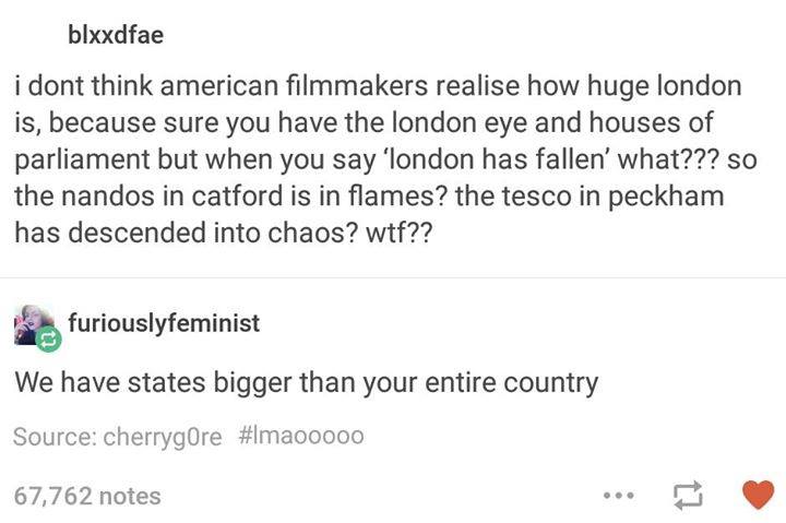 do you believe in gravity - blxxdfae i dont think american filmmakers realise how huge london is, because sure you have the london eye and houses of parliament but when you say 'london has fallen' what??? so the nandos in catford is in flames? the tesco i