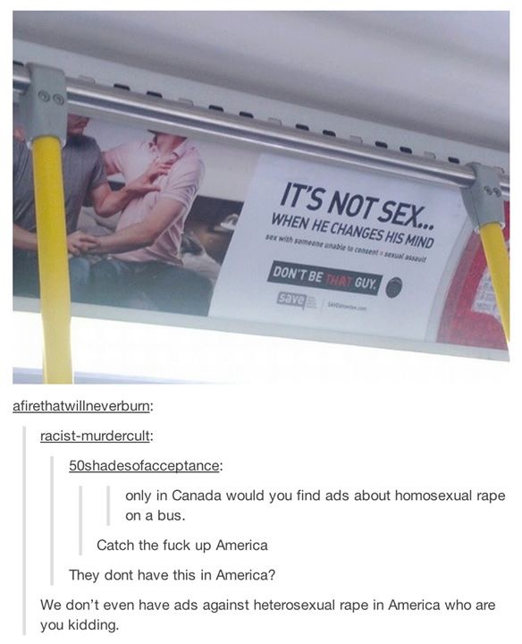 it's not sex when he changes his mind - It'S Not Sex... When He Changes His Mind sex with omene nadie te cancest sit Don'T Be That Guy save . afirethatwillneverburn racistmurdercult 50shadesofacceptance only in Canada would you find ads about homosexual r