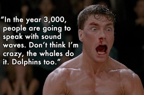 Things Jean Claude Van Damme Said