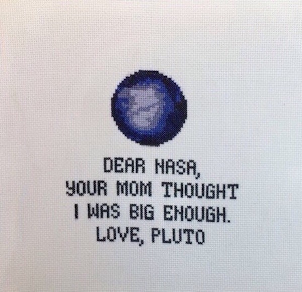 dear nasa your mom thought i was big enough - Dear Nasa, Your Mom Thought I Was Big Enough. Love, Pluto