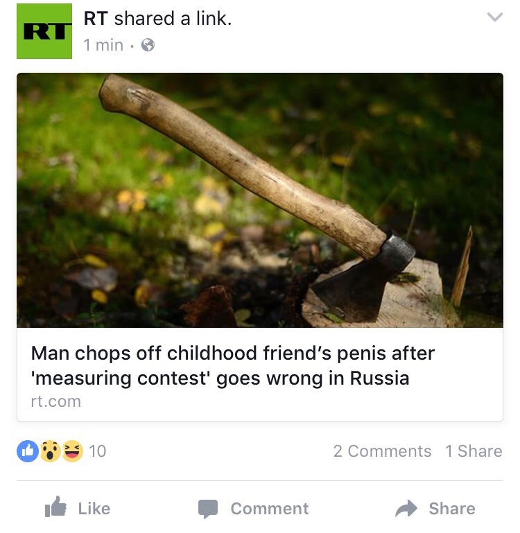 wtf russia Rt d a link. 1 min Man chops off childhood friend's penis after 'measuring contest' goes wrong in Russia rt.com 0 $ 10 2 1 Comment