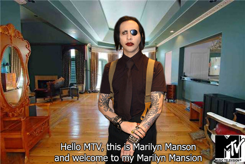 marilyn manson marilyn mansion - Hello Mtv, this is Marilyn Manson and welcome to my Marilyn Mansion
