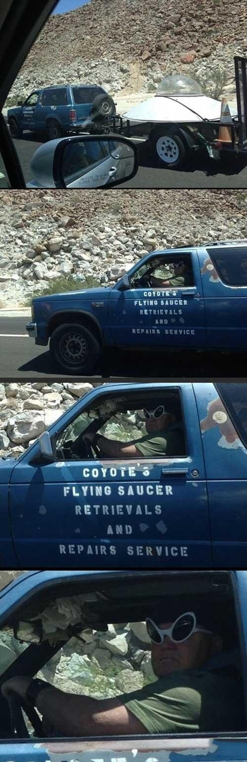 ufo car meme - Coyote Flying Saucer Retrievals And Repairs Service Coyote' Flying Saucer Retrievals And Repairs Service