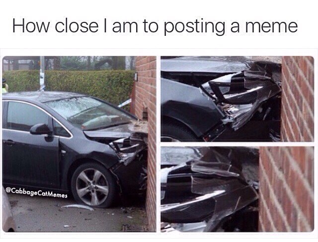 giving up on school - How close I am to posting a meme Memes