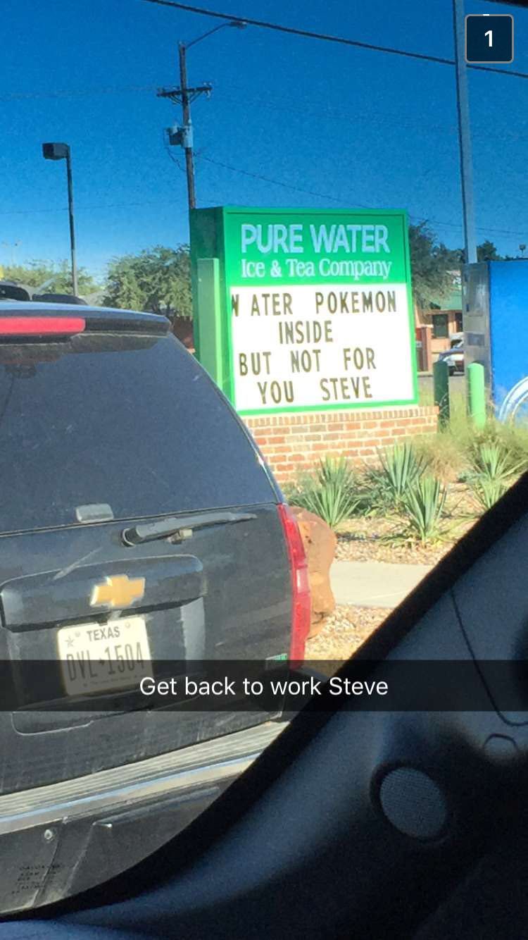 lane - Pure Water Ice & Tea Company N Ater Pokemon Inside But Not For You Steve Texas Ka Get back to work Steve