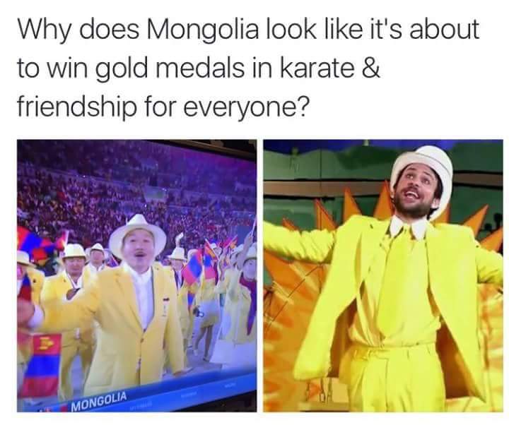 dayman meme - Why does Mongolia look it's about to win gold medals in karate & friendship for everyone? Mongolia