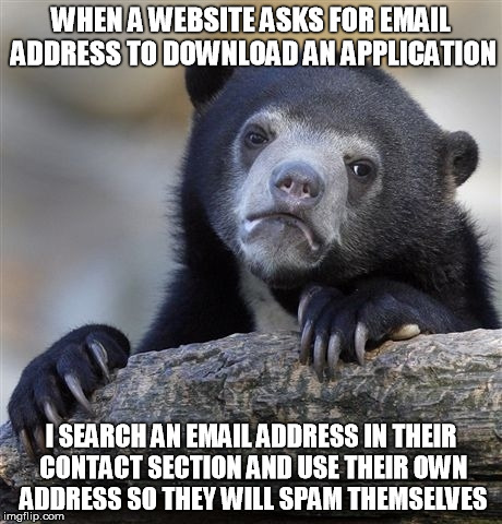 memes - genetics meme - When A Website Asks For Email Address To Download An Application I Search An Email Address In Their Contact Section And Use Their Own Address So They Will Spam Themselves imgflip.com